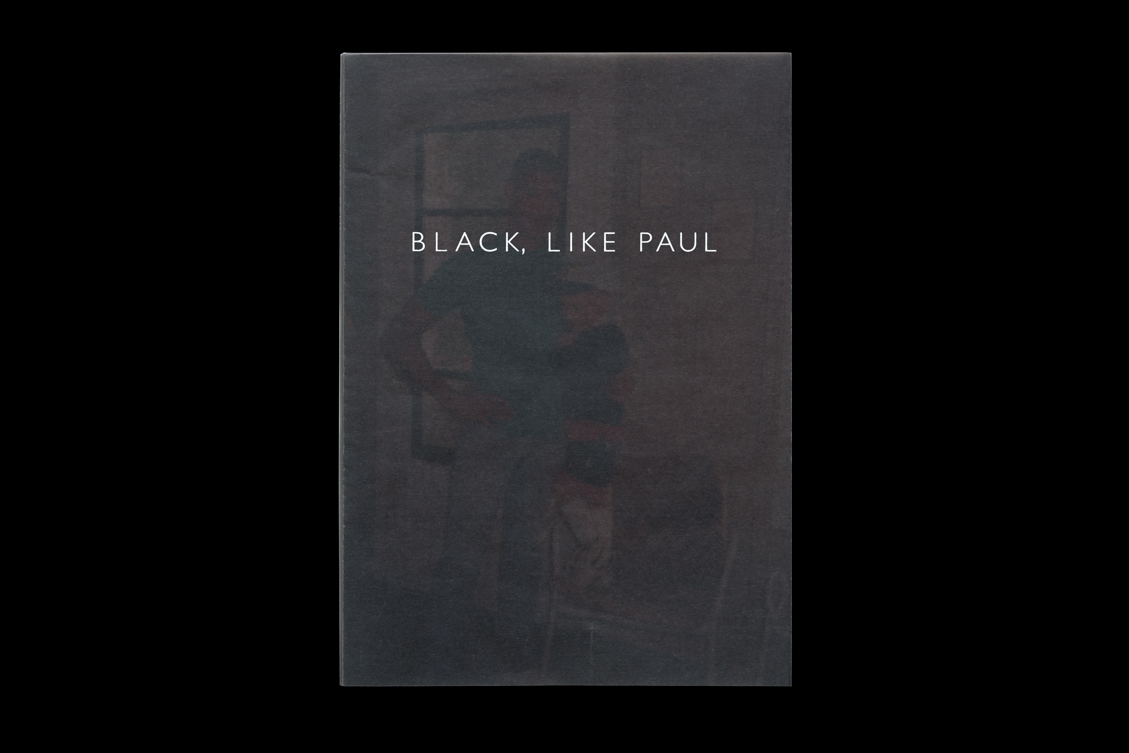 Monolith Editions, Black Like Paul